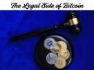 The Legal Side of Bitcoin
