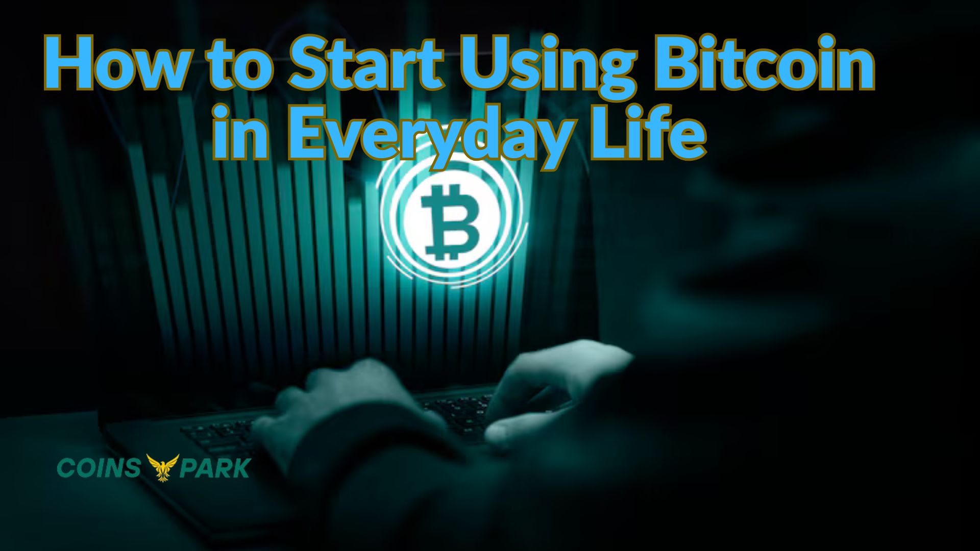 How to Start Using Bitcoin